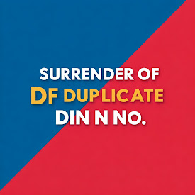 Surrender of Duplicate DIN 